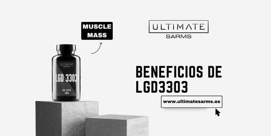 Ligandrol LGD3303 SARMs- Beneficios