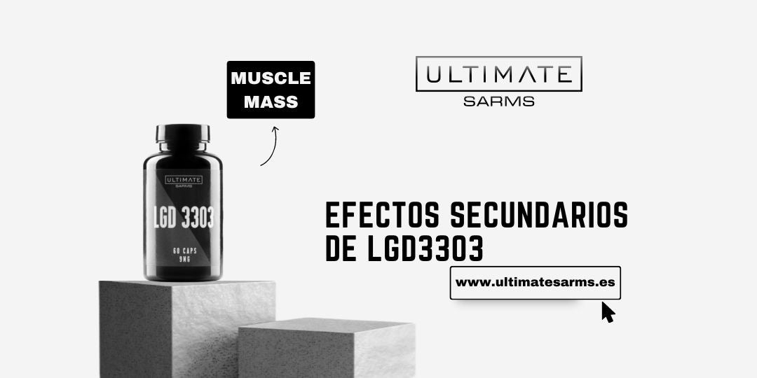 Ligandrol LGD3303: Efectos secundarios