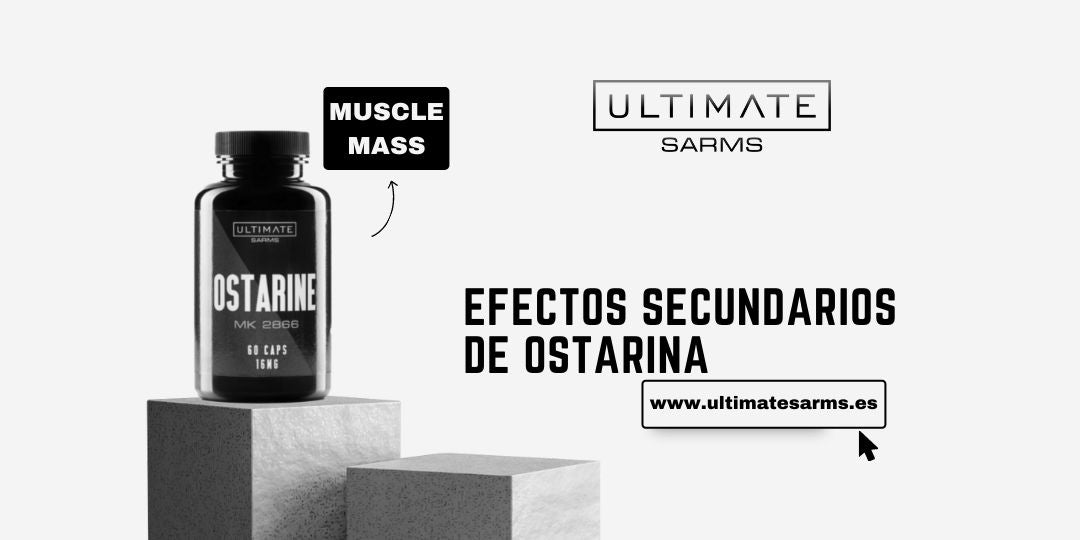 Ostarina MK2866 efectos secundarios