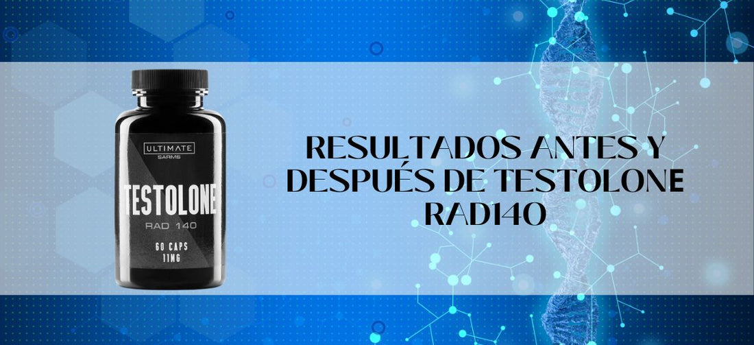 Resultados antes y después de usar Testolone
